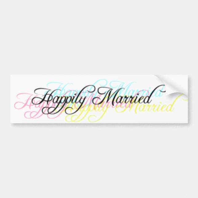 Happily Married Bumper Sticker (Front)