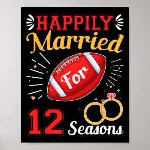 Happily Married For 12 Seasons 12th Wedding Annive Poster