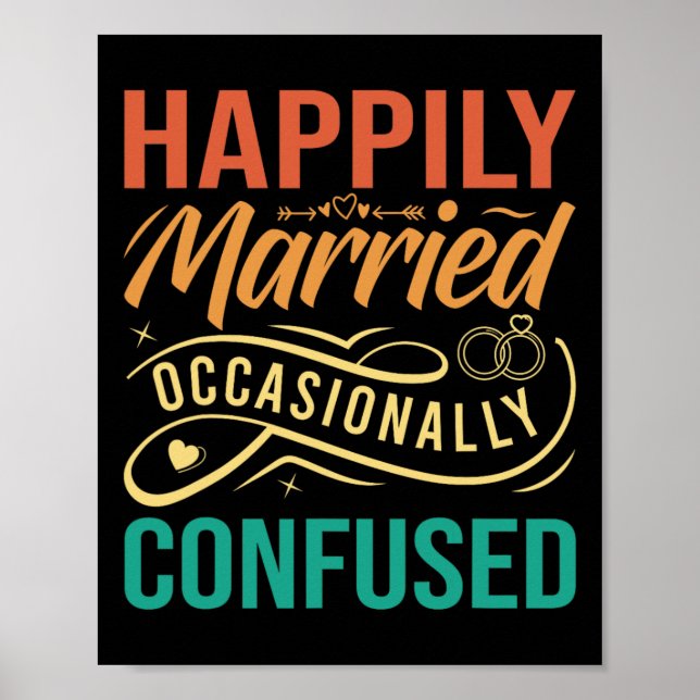 Happily Married - Occasionally Confused  Poster (Front)