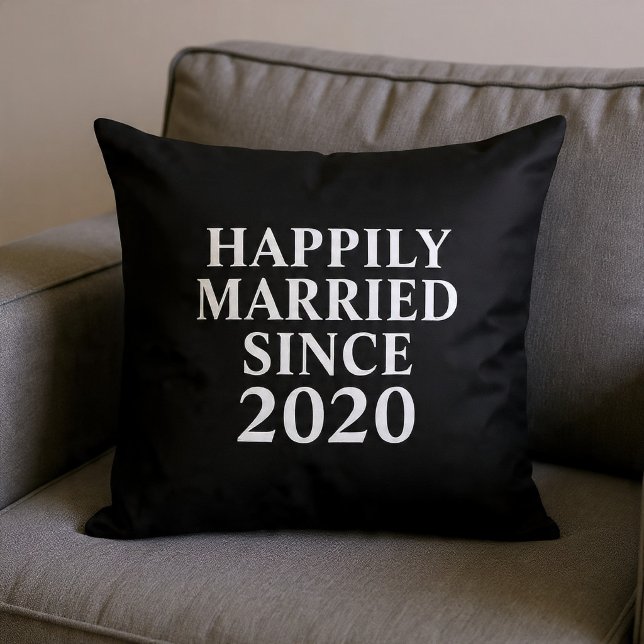 Happily Married Since Custom Couples Throw Pillow (Creator Uploaded)