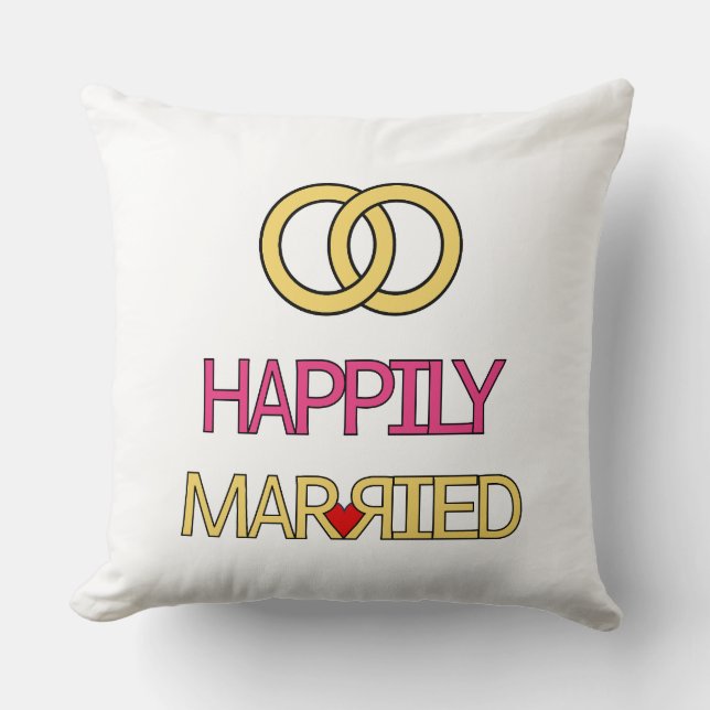 Happily Married Throw Pillow (Front)