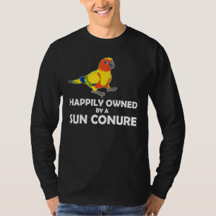Happily Pet Parrot Owner Sun Conure T-Shirt