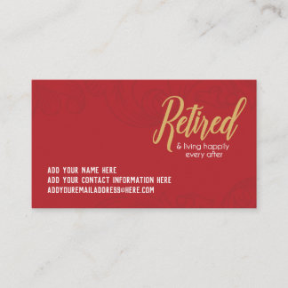 Happily Retired Business Cards
