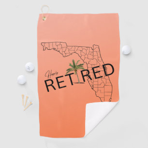Happily Retired Florida Map and Tropical Palm Tree Golf Towel
