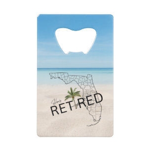 Happily Retired Florida Tropical Beach & Palm Tree Credit Card Bottle Opener