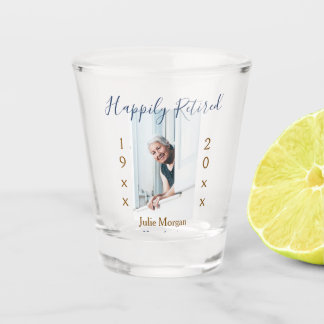 happily retired photo 19XX-20XX YEARS OF SERVICE P Shot Glass