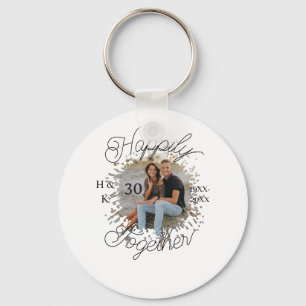 happily TOGETHER COUPLE 30 ANNIVERSARY PHOTO YEAR Keychain