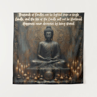 HAPPINES NEVER DECREASES BY BEING SHARED TAPESTRY