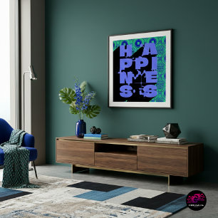Happiness A Bold Abstract Statement Poster