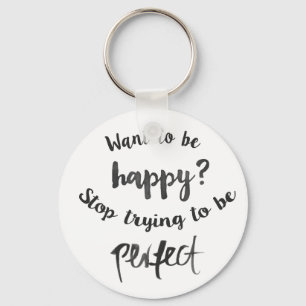 Happiness Attitude Life Success Confidence Quote Keychain