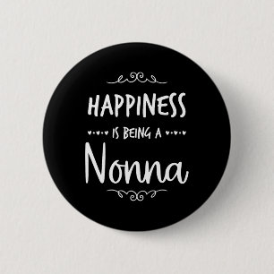 Happiness Being A Nonna Italy Italian Grandma 2 Inch Round Button