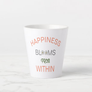 Happiness Blooms From Within Latte Mug