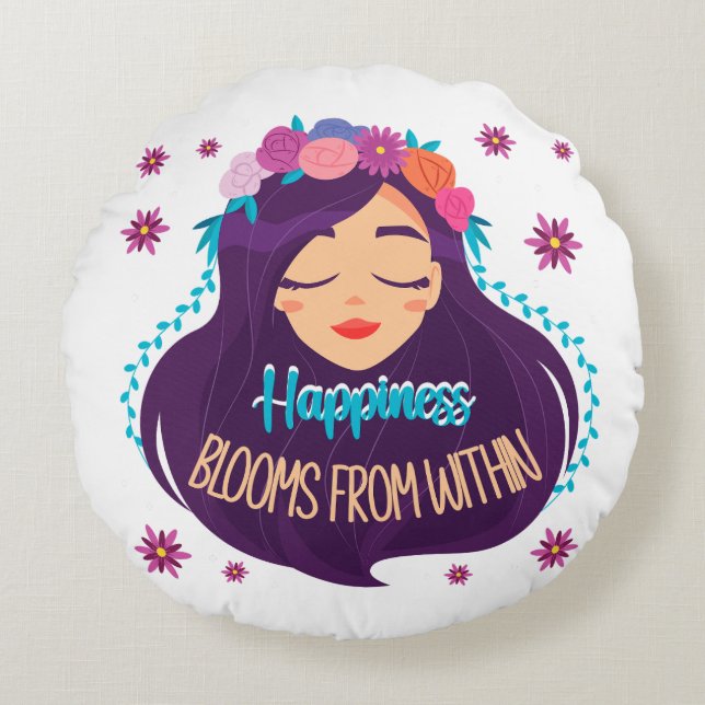 Happiness Blooms From Within Round Pillow (Front)