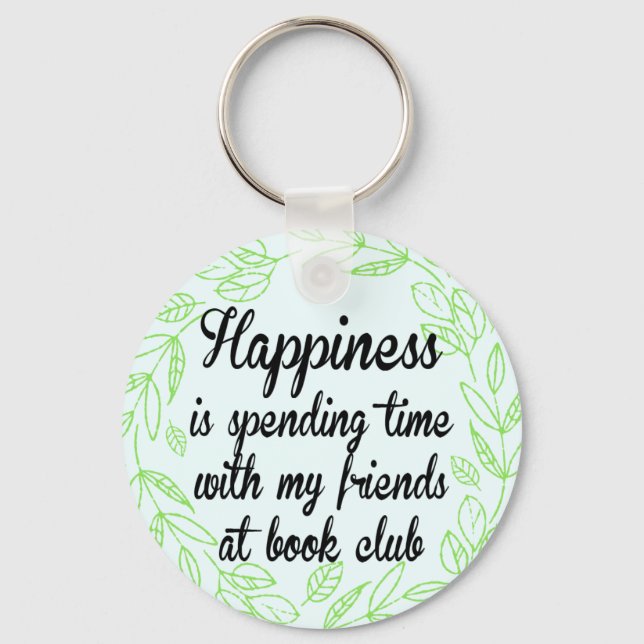 Happiness Book Club Bibliophile Friendship Keychain (Front)