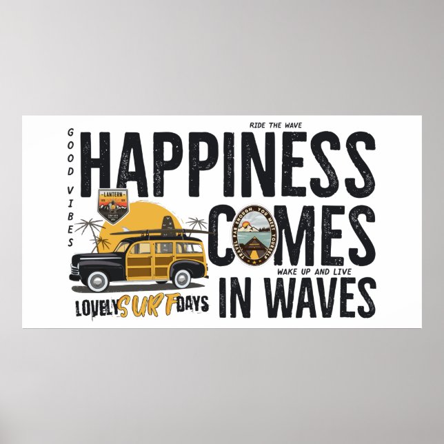 Happiness Comes In Waves Poster (Front)