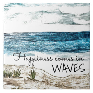 Happiness comes in waves tile