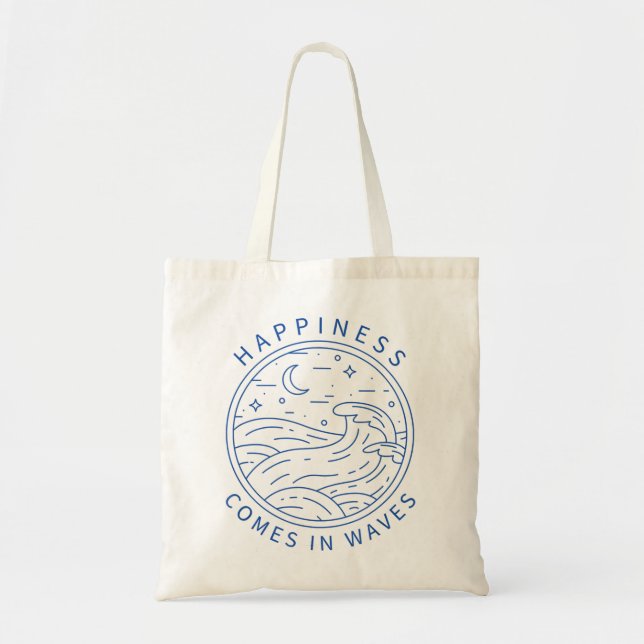 Happiness Comes In Waves Wave Surfer Surf Ocean Be Tote Bag (Front)