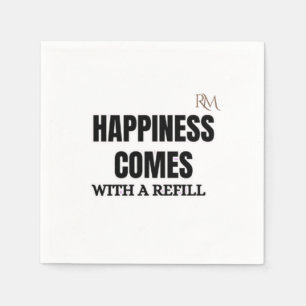 Happiness Comes With a Refill Funny Coffee Design Napkin