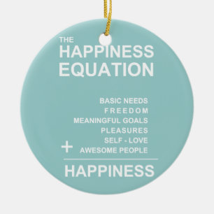 Happiness Equation Ceramic Ornament