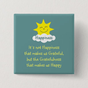 Happiness & Gratitude sun badge 2 Inch Square Button