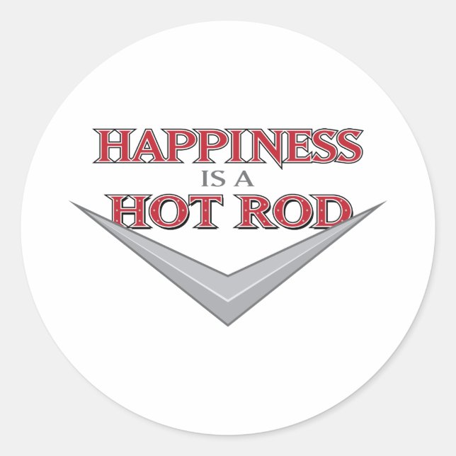 Happiness Hot Rod Classic Round Sticker (Front)