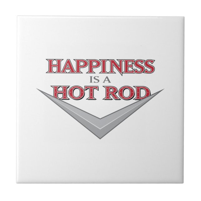 Happiness Hot Rod Tile (Front)