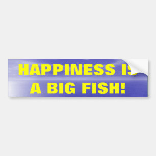 Happiness is a Big Fish Bumper Sticker