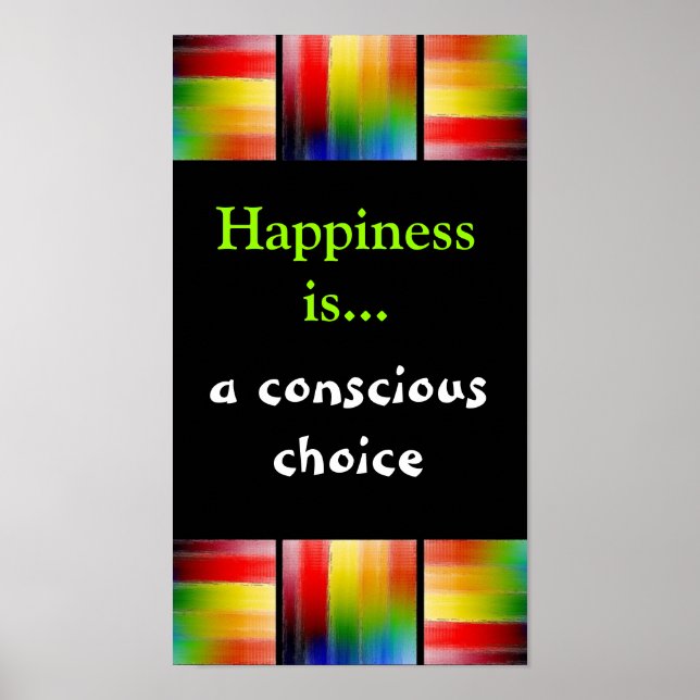 Happiness is...A Choice Print (Front)