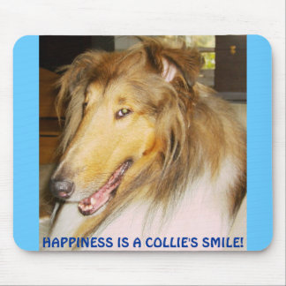 HAPPINESS IS A COLLIE'S SMILE! MOUSE PAD