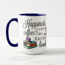 Happiness is a Cup of Coffee and an Amazing Book