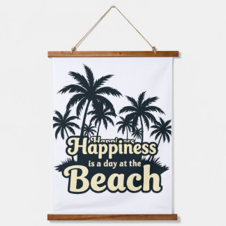 Happiness Is a Day at the Beach Wall Hanging  Tapestry