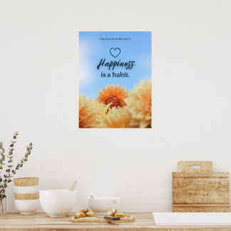 HAPPINESS IS A HABIT POSTER