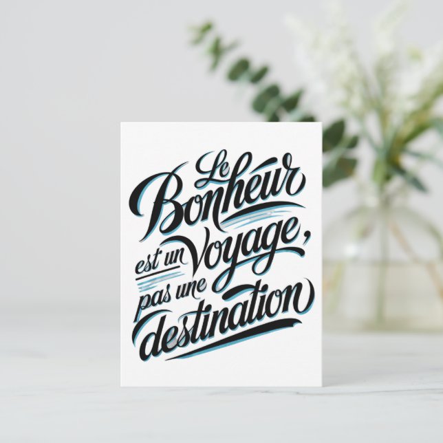 Happiness is a journey, not a destination. postcard (Standing Front)