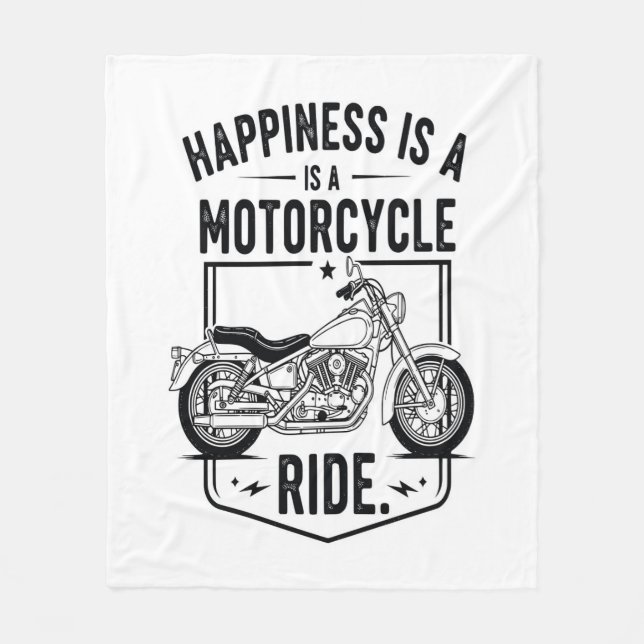 Happiness is a Motorcycle Ride.jpg Fleece Blanket (Front)