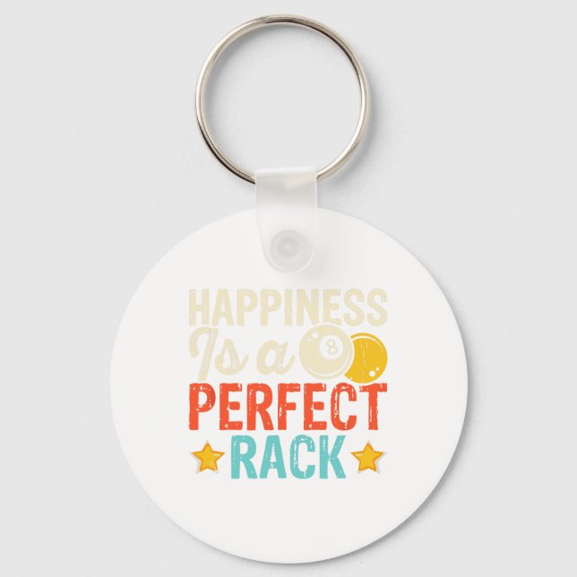 Happiness Is A Perfect Rack - Fun Pool Billiards  Keychain (Front)