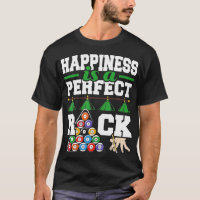 Happiness Is A Perfect Rack  Funny Pool Billiard P