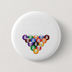Happiness Is A Perfect Rack Perfect Rack Billiards 2 Inch Round Button