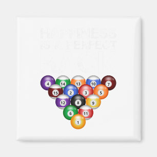 Happiness Is A Perfect Rack Perfect Rack Billiards Magnet