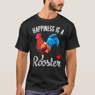 Happiness Is A Rooster Colourful Red Blue Rooster T-Shirt