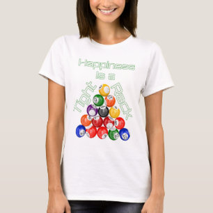 Happiness Is A Tight Rack Funny Billiards T-Shirt