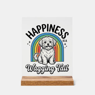 Happiness Is a Wagging Tail Dog Lover Design_1 Acrylic Sign