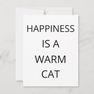 Happiness Is A Warm Cat Flat Card