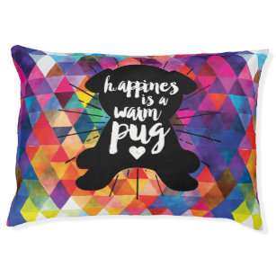Happiness Is A Warm Pug Colourful Dog Pet Bed