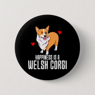 Happiness Is A Welsh Corgi 2 Inch Round Button
