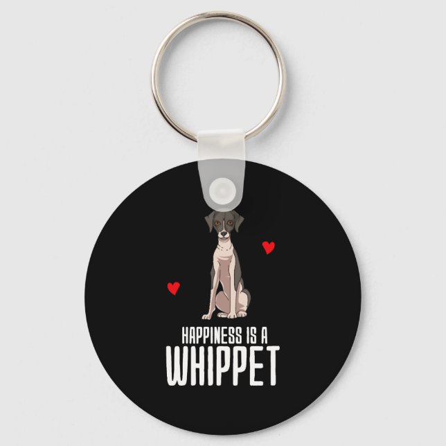 Happiness Is A Whippet Keychain (Front)