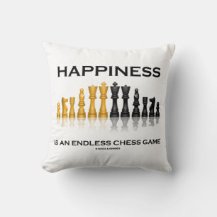 Happiness Is An Endless Chess Game Throw Pillow