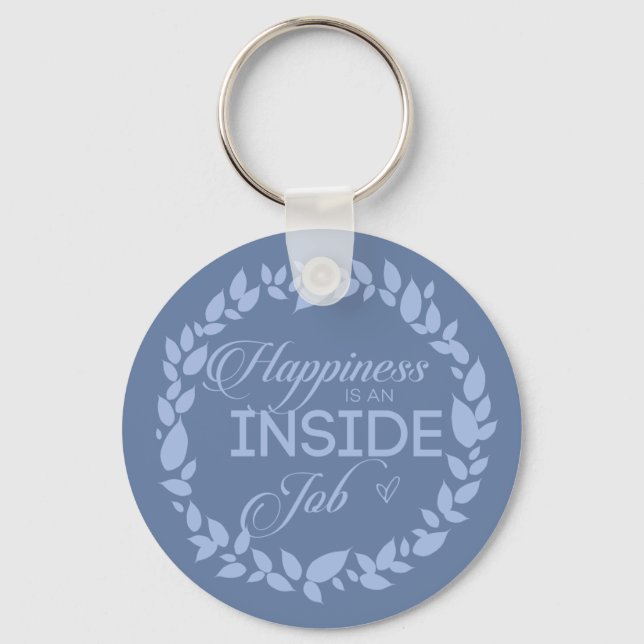 Happiness Is An Inside Job Blue Wreath Keychain (Front)