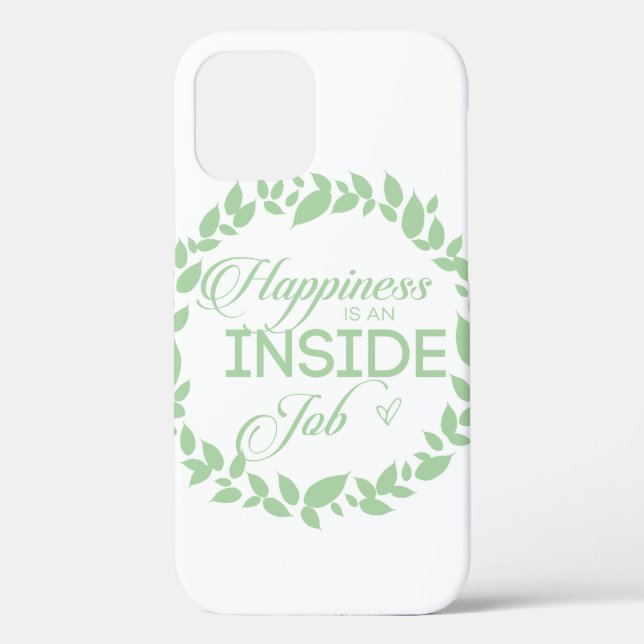 Happiness Is An Inside Job Green Wreath Case-Mate iPhone Case (Back)