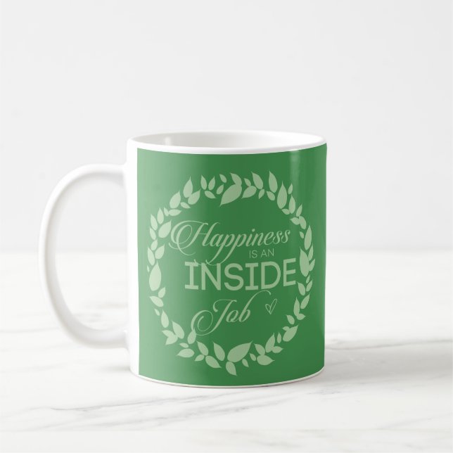 Happiness Is An Inside Job Green Wreath Coffee Mug (Left)