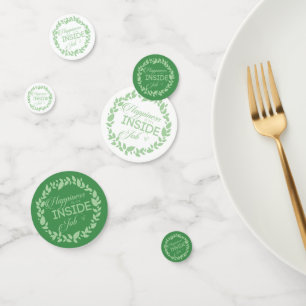 Happiness Is An Inside Job Green Wreath Confetti